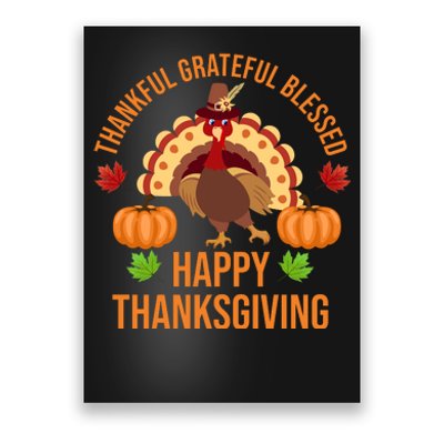 Thankful Grateful Blessed Happy Thanksgiving Quote Poster