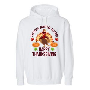 Thankful Grateful Blessed Happy Thanksgiving Quote Garment-Dyed Fleece Hoodie