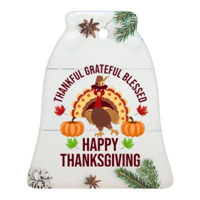 Thankful Grateful Blessed Happy Thanksgiving Quote Ceramic Bell Ornament