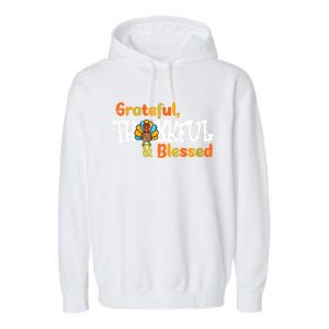 Thankful Grateful Blessed Thanksgiving Turkey Girls Garment-Dyed Fleece Hoodie