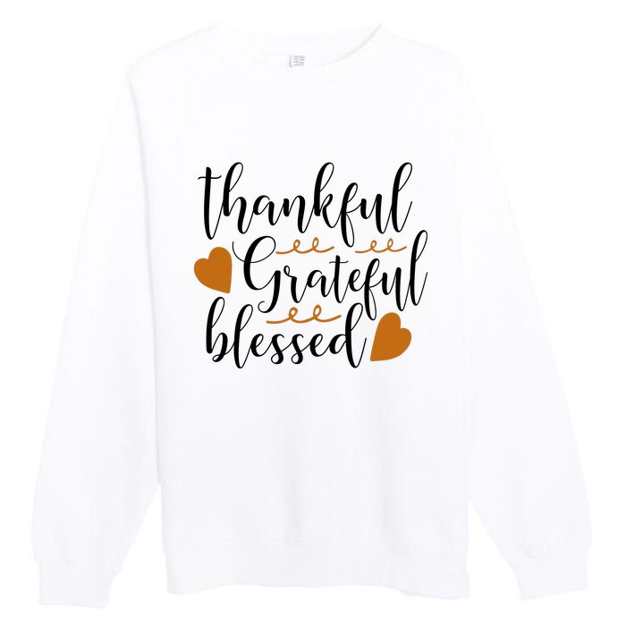 Thankful Grateful Blessed Premium Crewneck Sweatshirt