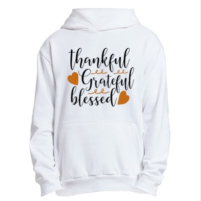 Thankful Grateful Blessed Urban Pullover Hoodie