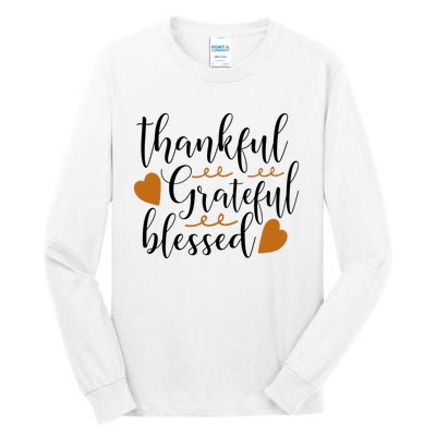 Thankful Grateful Blessed Tall Long Sleeve T-Shirt