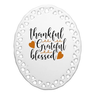 Thankful Grateful Blessed Ceramic Oval Ornament