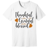 Thankful Grateful Blessed Premium T-Shirt