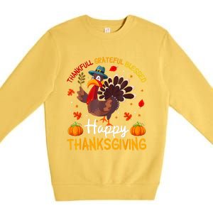 Thankful Grateful Blessed Turkey Family Happy Thanksgiving Premium Crewneck Sweatshirt