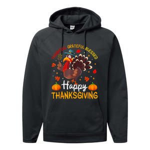 Thankful Grateful Blessed Turkey Family Happy Thanksgiving Performance Fleece Hoodie