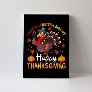 Thankful Grateful Blessed Turkey Family Happy Thanksgiving Canvas