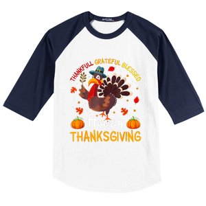 Thankful Grateful Blessed Turkey Family Happy Thanksgiving Baseball Sleeve Shirt