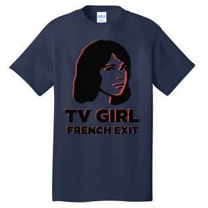 Tv Girl Band Frenchs Exit Album Funny Tall T-Shirt