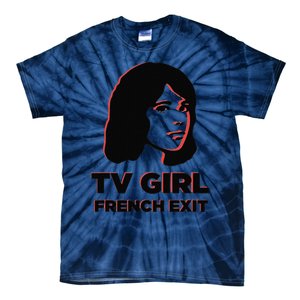 Tv Girl Band Frenchs Exit Album Funny Tie-Dye T-Shirt