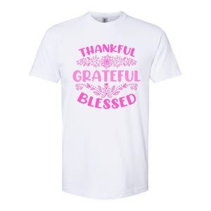 Thankful Grateful Blessed Gift Softstyle CVC T-Shirt