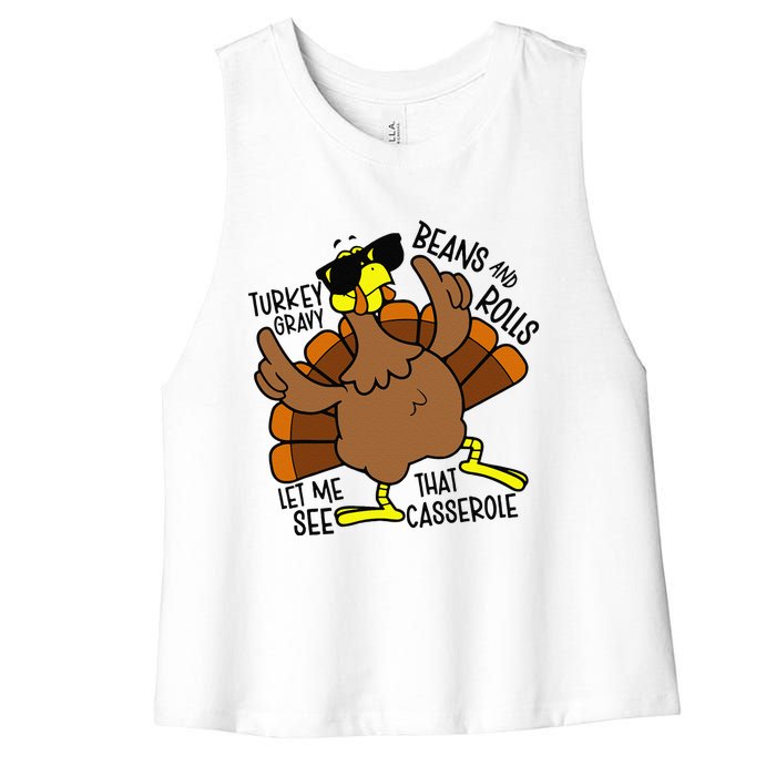 Turkey Gravy Beans And Rolls Let Me See That Casserole Women's Racerback Cropped Tank