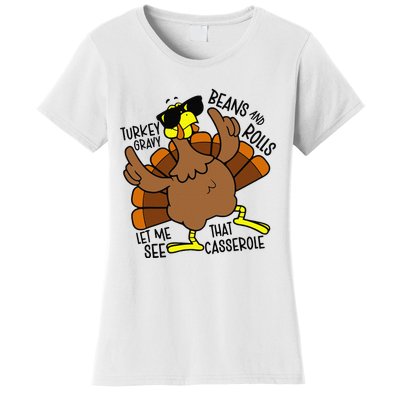 Turkey Gravy Beans And Rolls Let Me See That Casserole Women's T-Shirt