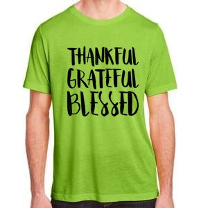 Thankful Grateful Blessed Gift Thanksgiving Day Cute Gift Adult ChromaSoft Performance T-Shirt