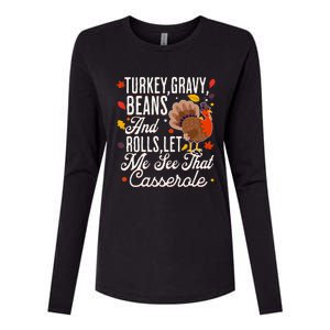 Turkey Gravy Beans And Rolls Let Me See That Casserole Womens Cotton Relaxed Long Sleeve T-Shirt