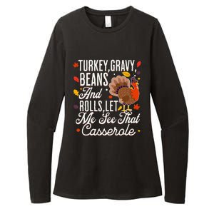 Turkey Gravy Beans And Rolls Let Me See That Casserole Womens CVC Long Sleeve Shirt