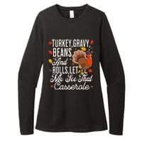 Turkey Gravy Beans And Rolls Let Me See That Casserole Womens CVC Long Sleeve Shirt