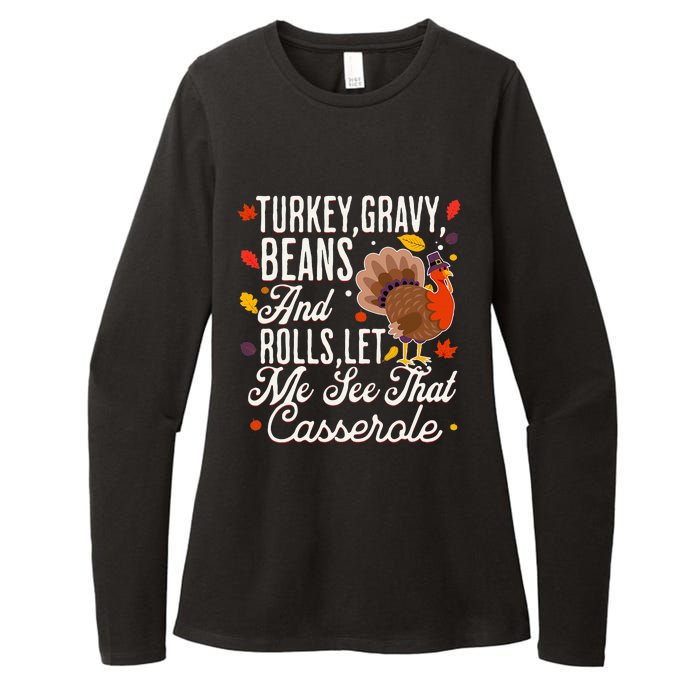 Turkey Gravy Beans And Rolls Let Me See That Casserole Womens CVC Long Sleeve Shirt