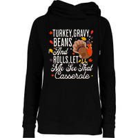 Turkey Gravy Beans And Rolls Let Me See That Casserole Womens Funnel Neck Pullover Hood