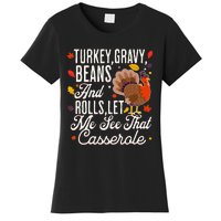 Turkey Gravy Beans And Rolls Let Me See That Casserole Women's T-Shirt