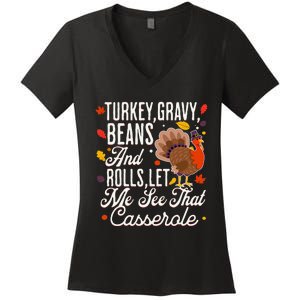 Turkey Gravy Beans And Rolls Let Me See That Casserole Women's V-Neck T-Shirt