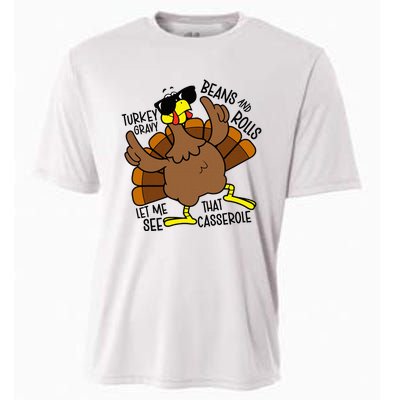 Turkey Gravy Beans And Rolls Let Me See That Casserole Cooling Performance Crew T-Shirt