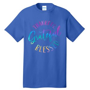 Thankful Grateful Blessed Cute Gift Tall T-Shirt