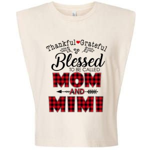 Thankful Grateful Blessed To Be Called Mom And Mimi Gift Garment-Dyed Women's Muscle Tee