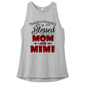 Thankful Grateful Blessed To Be Called Mom And Mimi Gift Ladies PosiCharge Tri-Blend Wicking Tank