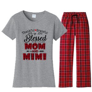 Thankful Grateful Blessed To Be Called Mom And Mimi Gift Women's Flannel Pajama Set