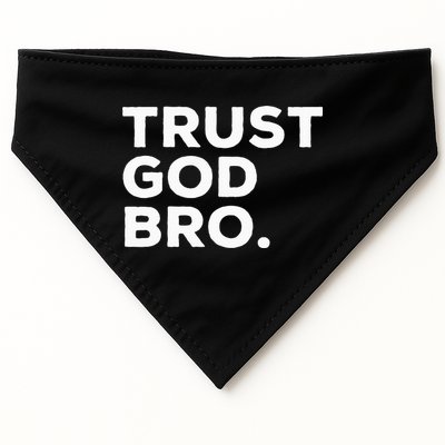 Trust God Bro Funny Christian Faith Quote USA-Made Doggie Bandana