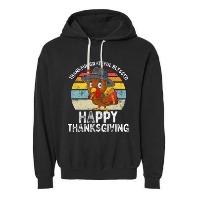 Thankful Grateful Blessed Happy Thanksgiving Turkey Garment-Dyed Fleece Hoodie