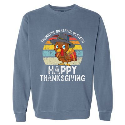 Thankful Grateful Blessed Happy Thanksgiving Turkey Garment-Dyed Sweatshirt