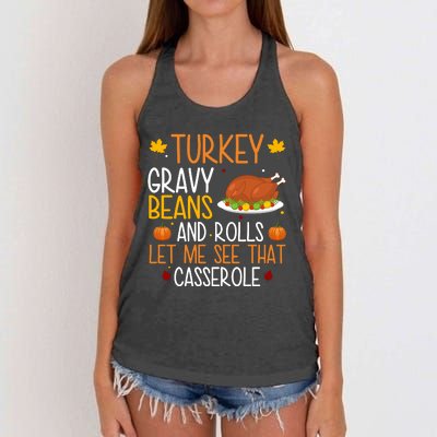 Turkey Gravy Beans And Rolls Let Me See That Casserole Funny Thanksgiving Women's Knotted Racerback Tank