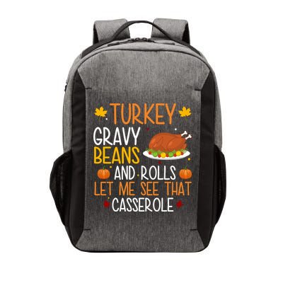 Turkey Gravy Beans And Rolls Let Me See That Casserole Funny Thanksgiving Vector Backpack