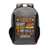 Turkey Gravy Beans And Rolls Let Me See That Casserole Funny Thanksgiving Vector Backpack