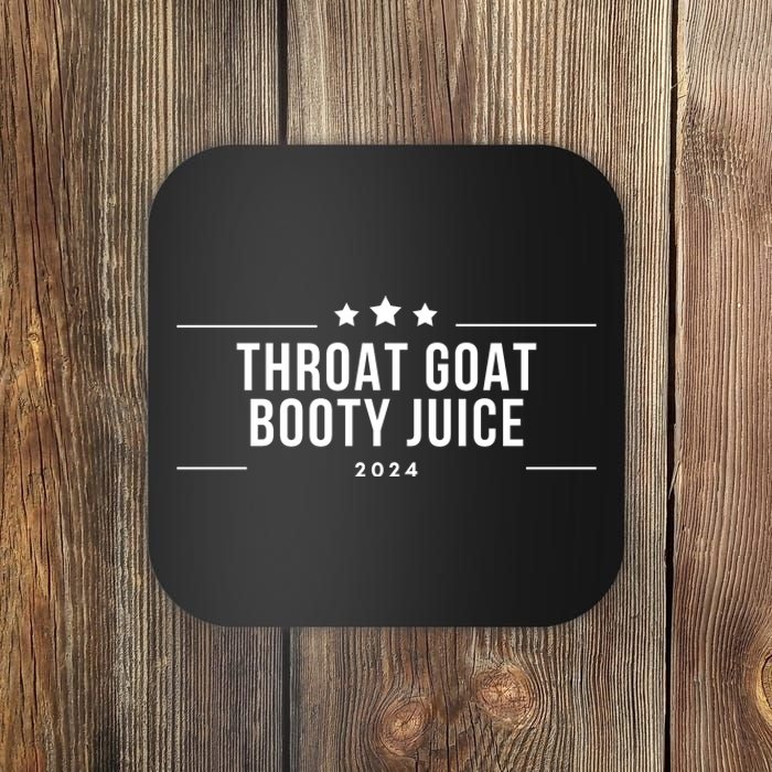 Throat Goat Booty Juice 2024 Coaster