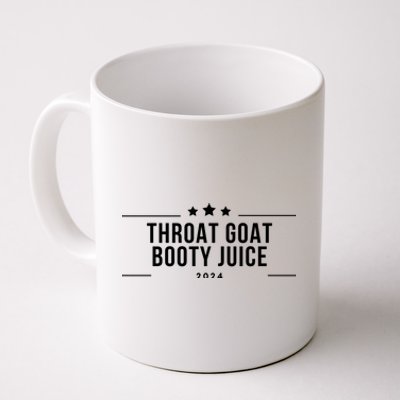 Throat Goat Booty Juice 2024 Coffee Mug