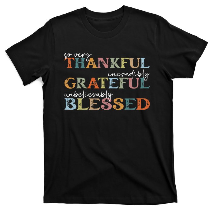 Thankful Grateful Blessed Happy Thanksgiving Day Funny Gifts T-Shirt