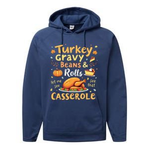 Turkey Gravy Beans And Rolls Let Me See That Casserole Fall Performance Fleece Hoodie