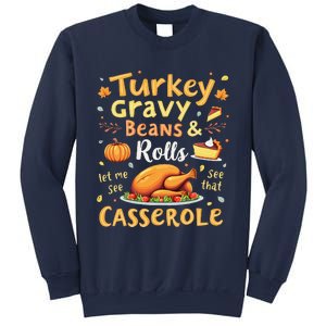 Turkey Gravy Beans And Rolls Let Me See That Casserole Fall Sweatshirt