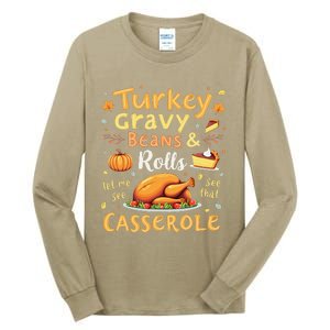 Turkey Gravy Beans And Rolls Let Me See That Casserole Fall Tall Long Sleeve T-Shirt