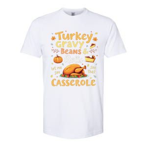 Turkey Gravy Beans And Rolls Let Me See That Casserole Fall Softstyle CVC T-Shirt