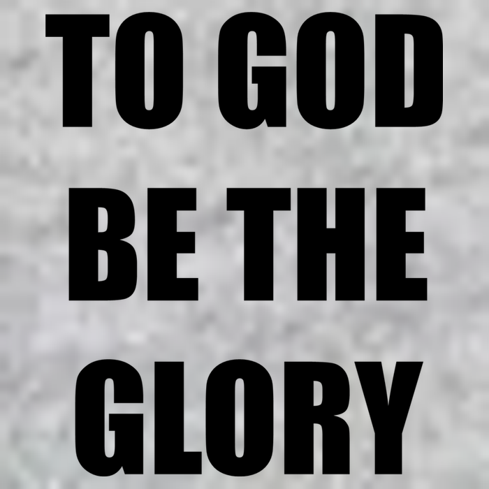 To God Be The Glory Tall T-Shirt