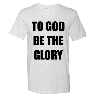 To God Be The Glory V-Neck T-Shirt