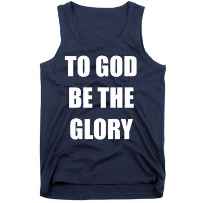 To God Be The Glory Tank Top