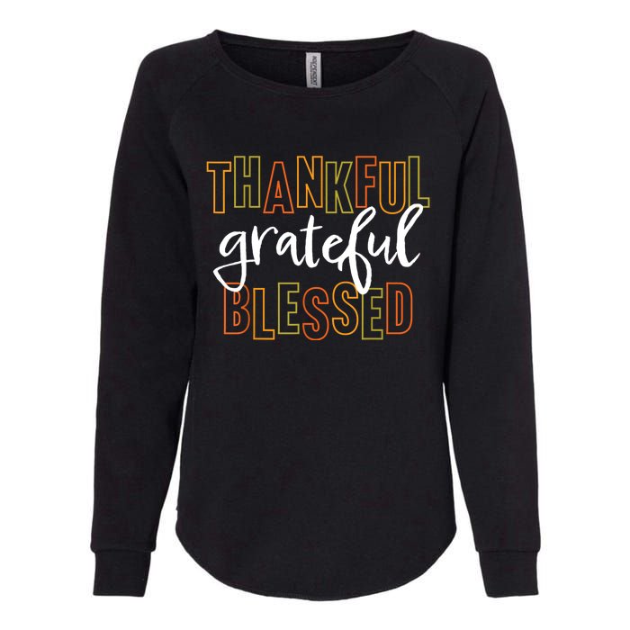 Thankful Grateful Blessed Women Girls Thanksgiving Womens California Wash Sweatshirt