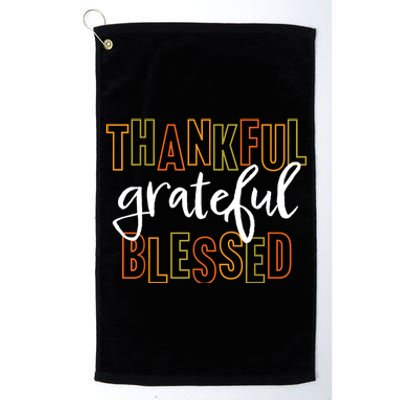 Thankful Grateful Blessed Women Girls Thanksgiving Platinum Collection Golf Towel