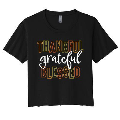 Thankful Grateful Blessed Women Girls Thanksgiving Women's Crop Top Tee